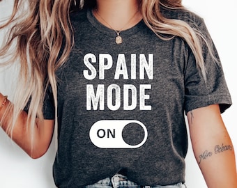 Spain Mode T-Shirt, Spain Shirt, Spanish Shirt, Spain Gift, Spain Vacation, Family Trip, Honeymoon Shirt, Travel, Spain T-Shirt, Spain Tee