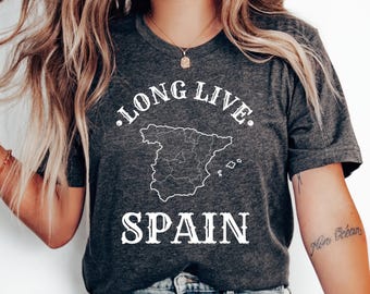 Long Live Spain T-Shirt, Love Spain Shirt, Spain Gift, Spain Vacation, Honeymoon Shirt, Travel, Spain Family Trip, Spain Tee, Spanish Shirt