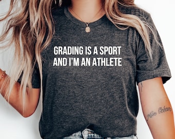 Benotung ist ein Sport-T-Shirt, lustiges Lehrer-Shirt, Lehreranerkennungsgeschenk, Lehrer-Geschenk-Shirt, Lehrer-T-Shirt, Geschenk des Lehrers, Unterricht