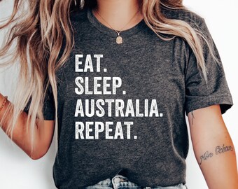 Eat Sleep Australia Repeat T-shirt, Australië cadeau T-shirt, Love Australia shirt, Australië vakantie T-shirt, huwelijksreis shirt, Australisch shirt