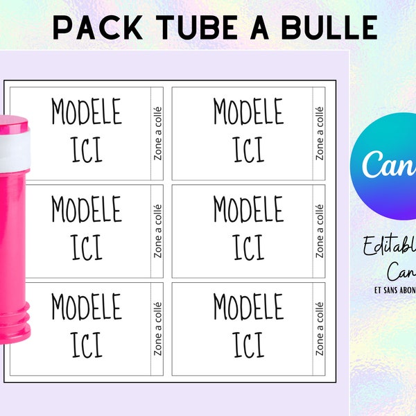 Template tube bulle de savon, pour créer vos propre tube a bulle. Canva Editable, inclus 4 modèle utilisable.