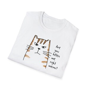 Are you kitten me, Cat Mom Shirt, Cat Lover Shirt, Pet Lover Tee, Pet Lover Shirt, Fur Mama Cat Shirt, Cat People Tee