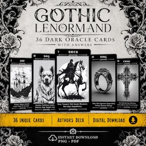 May include: A Gothic Lenormand deck of 36 dark oracle cards with answers. The cards feature illustrations of a ship, dog, rider, ring, and cross. The deck includes the text "36 Unique Cards", "Authors Deck", and "Digital Download".