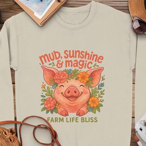 Cute Pig Sublimation Design, Farm Life PNG, Floral Piglet, Mud Sunshine Magic, Animal Sublimation, 300 DPI PNG, 5000x5000