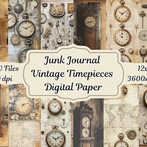 May include: A digital paper pack featuring 12 vintage timepiece images in a collage style. The images are in shades of brown, gold, and white, and feature clocks, pocket watches, and other timekeeping devices. The text "Junk Journal Vintage Timepieces Digital Paper" is displayed in the center of the collage. The images are 12x12 inches and 3600x3600 pixels.