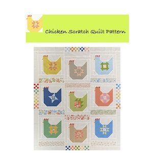 May include: A patchwork quilt pattern with nine chicken motifs in various colours, including yellow, blue, and orange, each with floral and geometric designs. The text "Chicken Scratch Quilt Pattern" is displayed above the quilt.