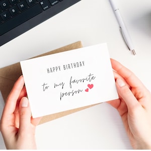 Joyeux anniversaire à ma personne préférée, carte d'anniversaire pour petit ami, petite amie, mari, femme, fiancé, carte d'anniversaire romantique, mon âme soeur