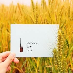 Funny greeting card/what the fuck,over/coworker leaving/thinking of you/snarky dark humor card/Printable 5x7 card/Sympathy Empathy Card/PDF