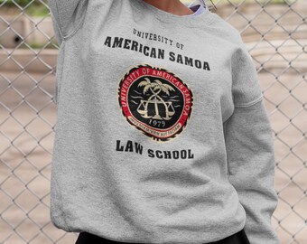 University of American Samoa Unisex Sweatshirt - Better Call Saul Parody Merch - Funny Lawyer Gift - Soft Cotton Jumper
