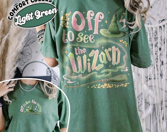 Wicked Wizard Comfort Colors Shirt, Wizard of Oz Two Sided Tee, Off To See The Wizard Tshirt, Yellow Brick Road, Emerald City Musical Shirt