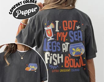 I Got My Sea Legs At Fishbowl Shirt, Comfort Colors Book Shirt, Emily Henry Shirt, Gift for Book Lover, Little Crescent Island