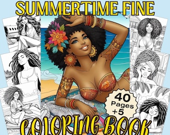 45 Black Women Coloring Pages in The Summertime Fine Adult & Teen Coloring Book with Bonus Pages. Digital, Printable