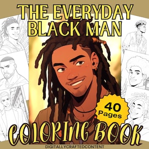 40 Black Men Coloring Pages | The Everyday Black Man Coloring Book for Black Boys, Adults, Teens in Digital, Printable