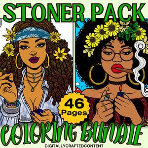 Stoner Girls Coloring Book Bundle - 46 Page Hippie & Stoner Girls in 2 Pack Coloring Bundle for Adults, Stoners 420