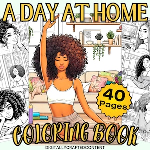 K&ouml;nnte beinhalten: Ein Malbuchcover mit dem Text "A Day at Home Coloring Book" und "40 Pages". Die Illustration zeigt eine sich dehnende Frau, umgeben von kleineren Bildern von Frauen. Das Gesamtthema ist Entspannung und Selbstf&uuml;rsorge.