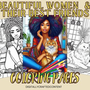 May include: Coloring pages featuring illustrations of women and their cats. The cover art includes the text "BEAUTIFUL WOMEN & THEIR BEST FRIENDS COLORING PAGES". The illustrations are in color and black and white.