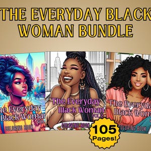 105 Black Women Coloring Pages | The Everyday Black Woman 3 Coloring Book Bundle 105 Pages Adult Coloring Book Digital, Printable