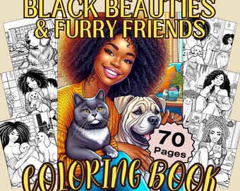 70 Schwarze Frauen und Haustiere Malvorlagen | Schwarze Schönheiten mit Hunden und Katzen Malbuch für schwarze Mädchen, Erwachsene & Jugendliche digital, druckbar