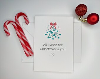 All I want for Christmas is you | Weihnachtskarte Klappkarte minimalistisch liebevoll lustig A6 Weihnachten