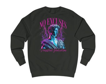 No excuses - Sweatshirt