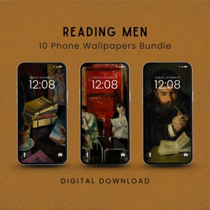 May include: A digital bundle of 10 phone wallpapers titled READING MEN 10 Phone Wallpapers Bundle. The image displays three smartphones showing different artistic scenes of people reading, including books, a newspaper, and a pipe, with digital download text.
