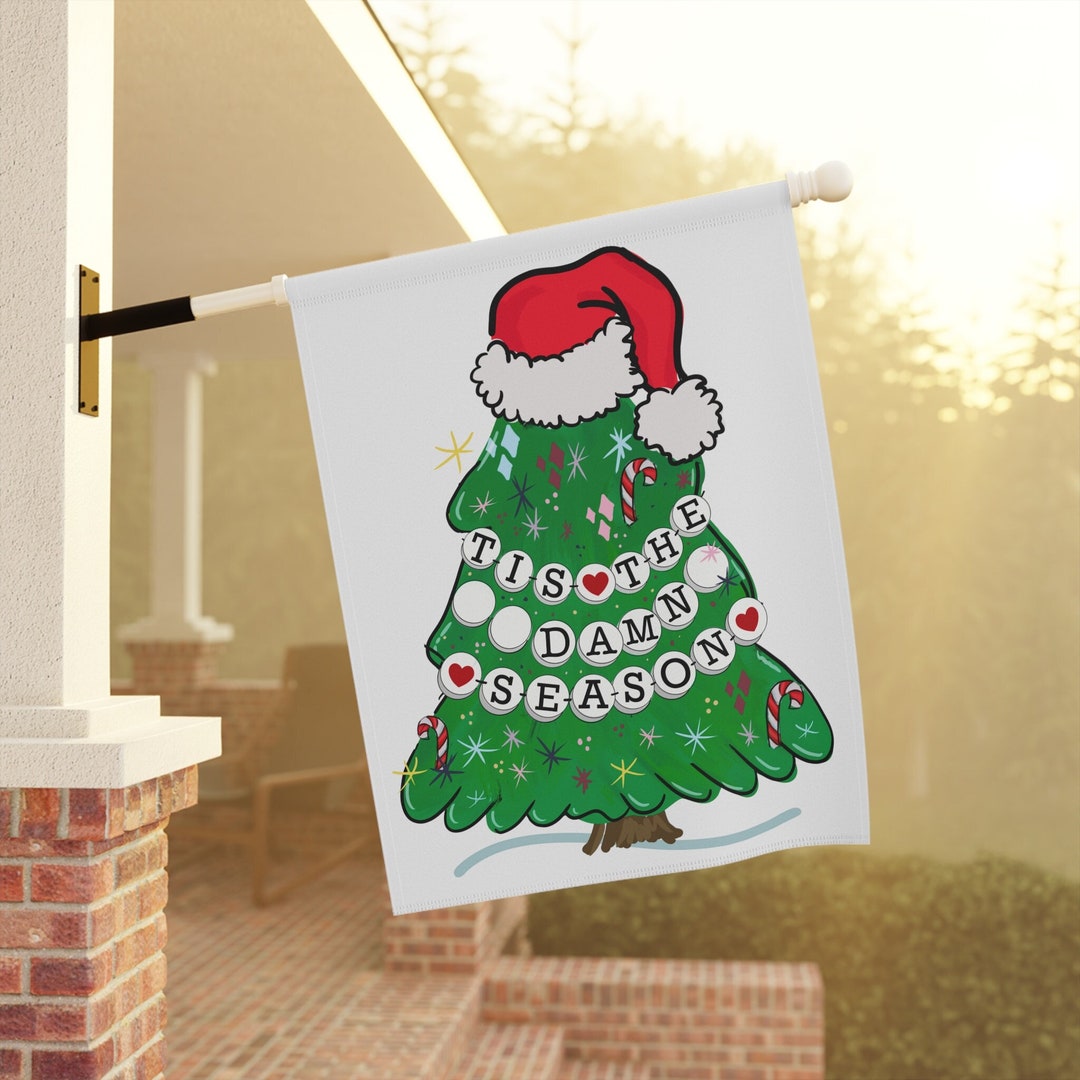 Tis the Damn Season White Garden Flag & House Banner Etsy