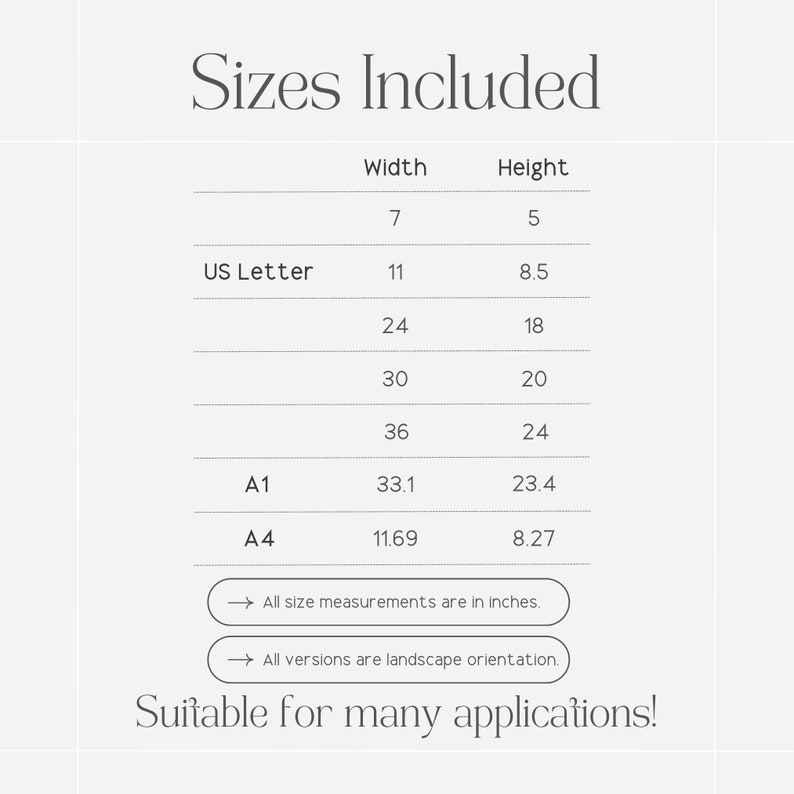 May include: A chart showing the different sizes of paper included in this product. The sizes are listed in inches. The sizes include US Letter, A1, and A4. All versions are landscape orientation.  Suitable for many applications!