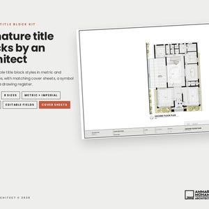 May include: An AutoCAD title block kit featuring three editable styles in metric and imperial sizes. The document includes a ground floor plan, cover sheets, a symbol library, and a drawing register. Text reads: Signature title blocks by an architect.