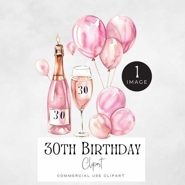 Cheers to Dirty 30th, Turning 30 Png | SINGLE IMAGE | Birthday Girl, Pink Champagne Bottle & Balloons Image, Thirtieth and Fabulous Clipart