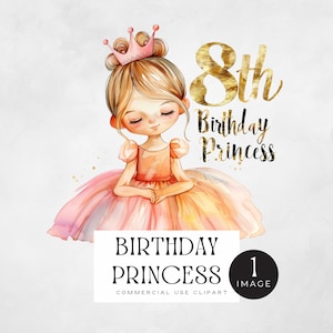 Op de afbeelding: Waterverfillustratie van een jong meisje dat een roze jurk en een kroon draagt. Ze houdt haar handen voor zich gevouwen. De tekst "8th Birthday Princess" staat in gouden letters boven haar.