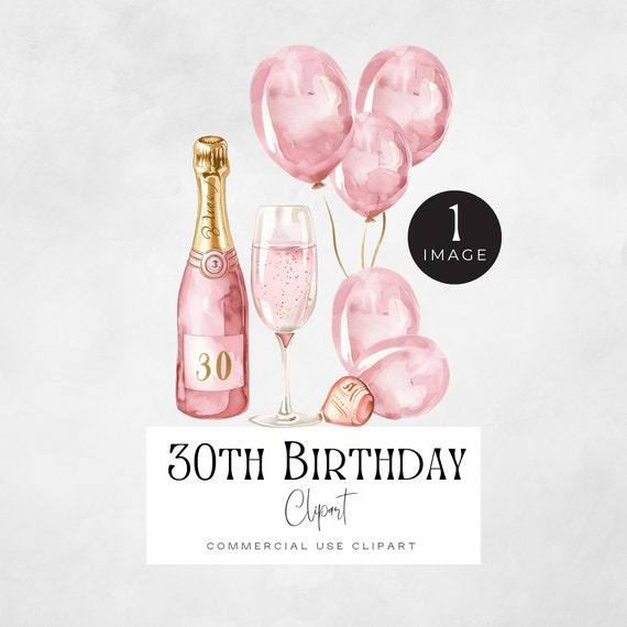 Turning 30 Png | SINGLE IMAGE | Cheers to Dirty 30th Birthday Girl, Pink Champagne Bottle & Balloons Image, Thirtieth and Fabulous Clipart