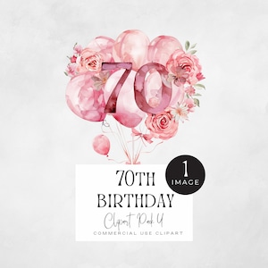70 cumpleaños png / IMAGEN ÚNICA / Clipart de 70 años, Setenta y globos Clip Art, Gráficos fabulosos y 70, Acuarela rosa, Mujer