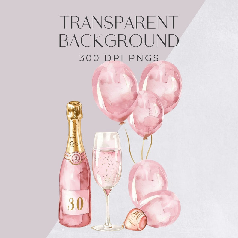 May include: A pink champagne bottle with the number 30 on the label, a glass of champagne, and pink balloons. The bottle and glass are on a white background.