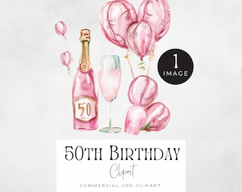 Fifty Clipart, Happy 50th Birthday Women Png | SINGLE IMAGE | 50 Years Old Graphics, Aged to Perfection, Champagne Bottle, Floral