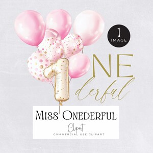 Pequena Miss Onederful png | IMAGEM ÚNICA | Gráficos de balão de primeiro aniversário rosa e dourado, ilustrações em aquarela de primeiro aniversário de meninas,