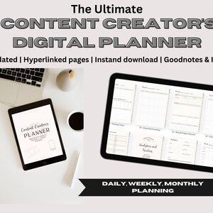 May include: A digital planner for content creators on a tablet screen. The planner includes sections for daily, weekly, and monthly planning. The text on the screen reads "Content Creator's Planner" and "Daily, Weekly, Monthly Planning".