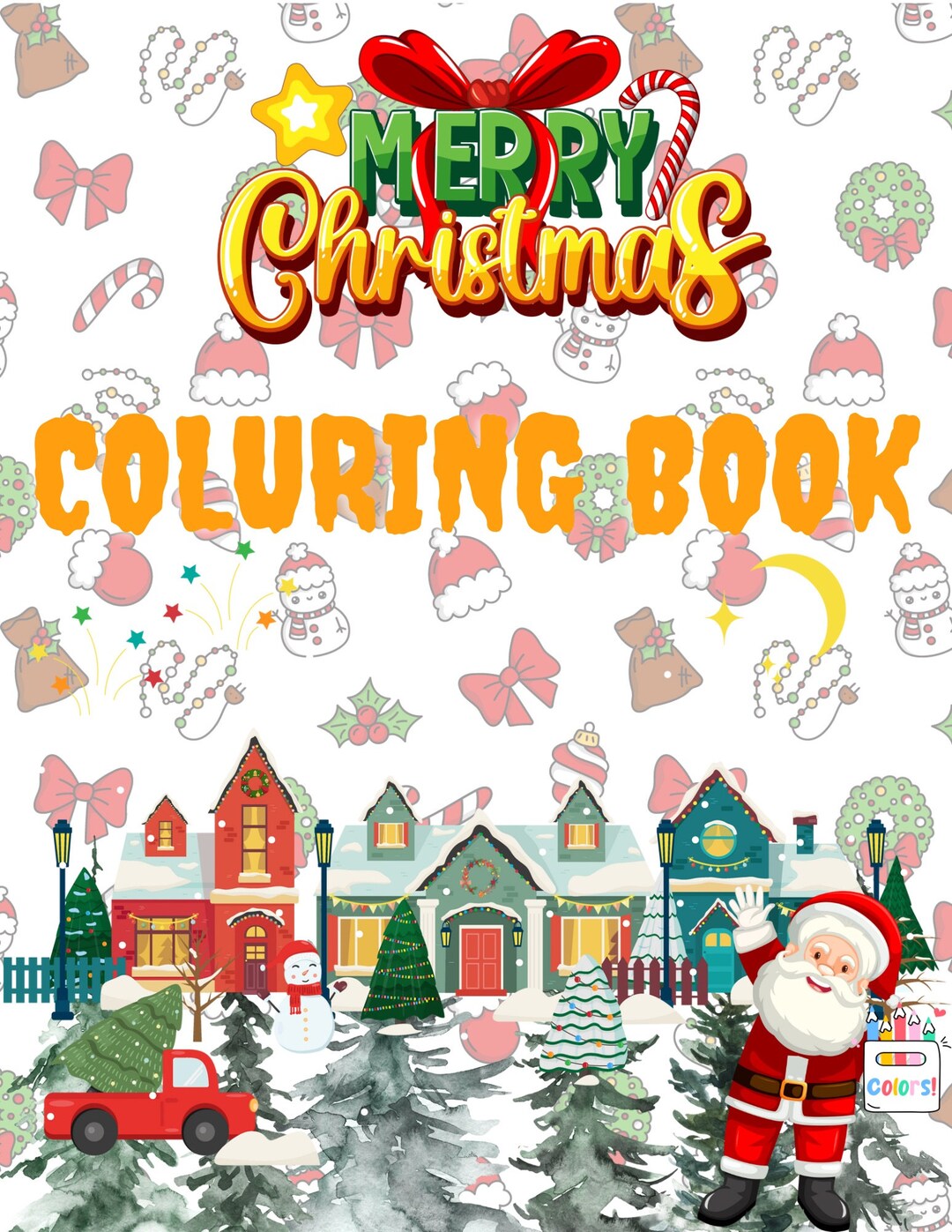 Festive Coloruing Cartoon 45 Colouring Pages, Festive Wonders: A Christmas Coloring Wonderland ...