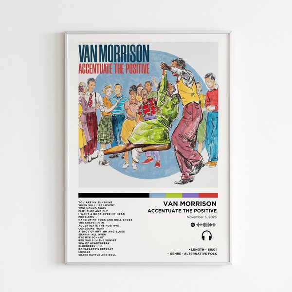 Van Morrison - Accentuate The Positive Album Poster / Album Cover Poster / Music Gift / Music Wall Decor / Album Art