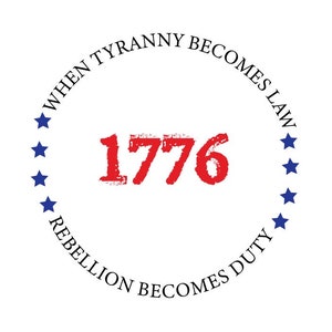 1776, Quando la tirannia diventa legge, la ribellione diventa dovere. PNG SVG