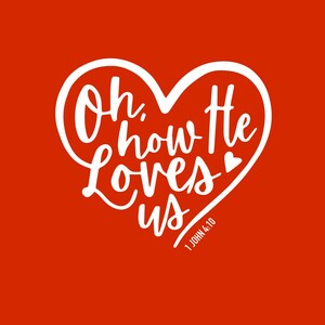 Oh How He Loves Us, PNG SVG