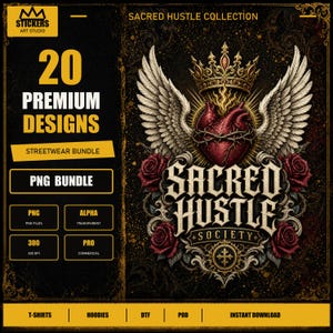 May include: A digital graphic bundle featuring 20 premium designs with the text SACRED HUSTLE COLLECTION. The central artwork displays a red anatomical heart with wings, a crown, and roses, labeled SACRED HUSTLE SOCIETY in a gothic font style.
