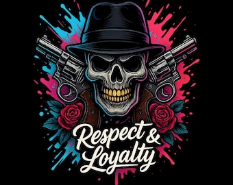 Gangsta Skull PNG Digital Download Respect Loyalty Streetwear Tshirt Design Hip Hop Graphic Urban Fashion Sublimation Print