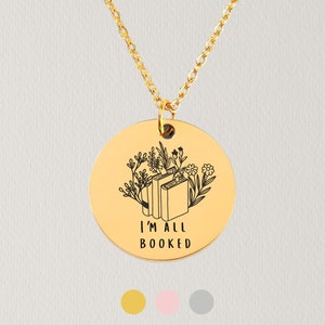 I&#39;m All Booked Necklace, Custom Jewelry Gift For Book Lovers, Bookish Gift, Reading Necklace Gift For Her, Christmas Gift For Bookworm