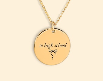 So High School Necklace: 18k Gold Plated Engraved Personalized Jewelry