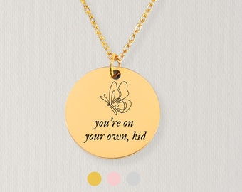 You Are On Your Own Necklace, Taylor's Inspired Jewelry Gift For Her, Personalized Engraved Pendant Gift For Swifties, Gift For Friend