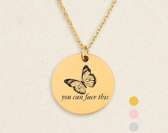 You Can Face This Necklace, Personalized Jewelry Inspired By Taylor's Song, Butterfly Necklace Gift For Her, Tough Times Gift, You Got this