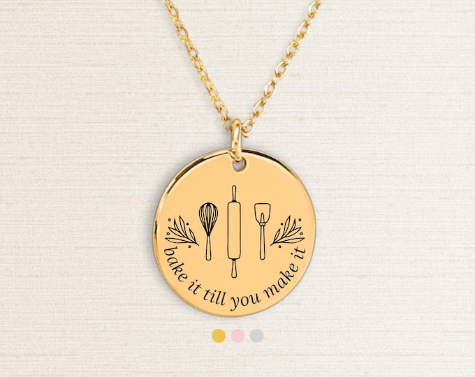 Bake It Till You Make It Necklace, Custom Engraved Jewelry Gift For Bakers, Baking Necklace, Funny Gift Baking Lover, Christmas Gift For Her