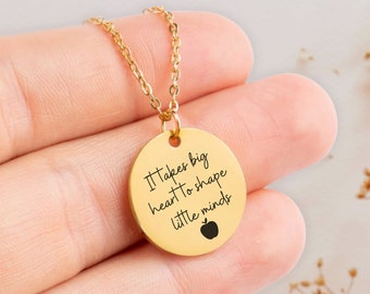 It Takes A Big Heart To Shape Little Minds Necklace, Personalized Jewelry Gift For Teachers Gift, Engraved Gift, Teacher Appreciation Gift