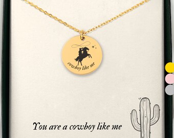 Cowboy Like Me Necklace, Disc Necklace Gift For Her, Cowboy Horse Engraved Jewelry Gift For Daughter, Best Friend