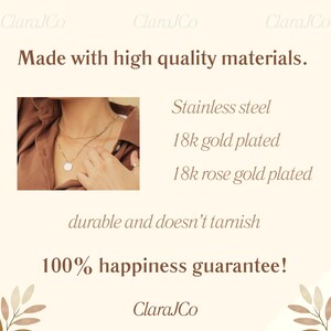 May include: A close-up of a person wearing a layered gold necklace with a small round pendant. The necklace is made of stainless steel, 18k gold plated, and 18k rose gold plated. The text "Made with high quality materials. durable and doesn't tarnish 100% happiness guarantee! ClaraJCo" is visible in the image.